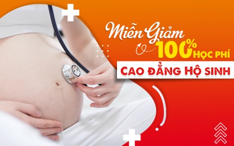 Miễn giảm 100% học phí Cao đẳng Hộ sinh TPHCM năm 2023