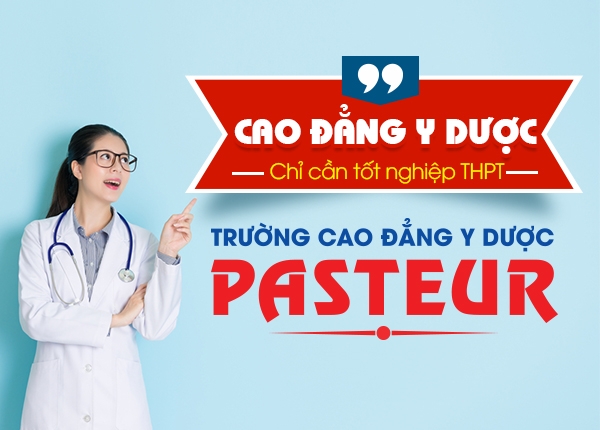 Cao-dang-y-duoc-chi-can-tot-nghiep-THPT-pasteur-7-12