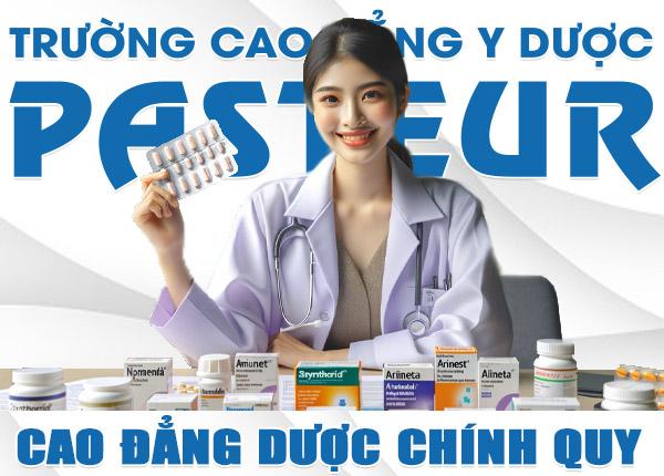 Trường Cao đẳng Y Dược Pasteur tuyển sinh Cao đẳng Dược 2025