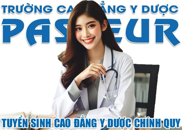 Trường Cao đẳng Y Dược Pasteur tuyển sinh Cao đẳng Y Dược TPHCM 2025